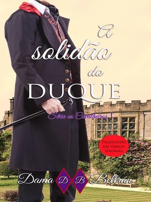 cover image of A Solidão do Duque